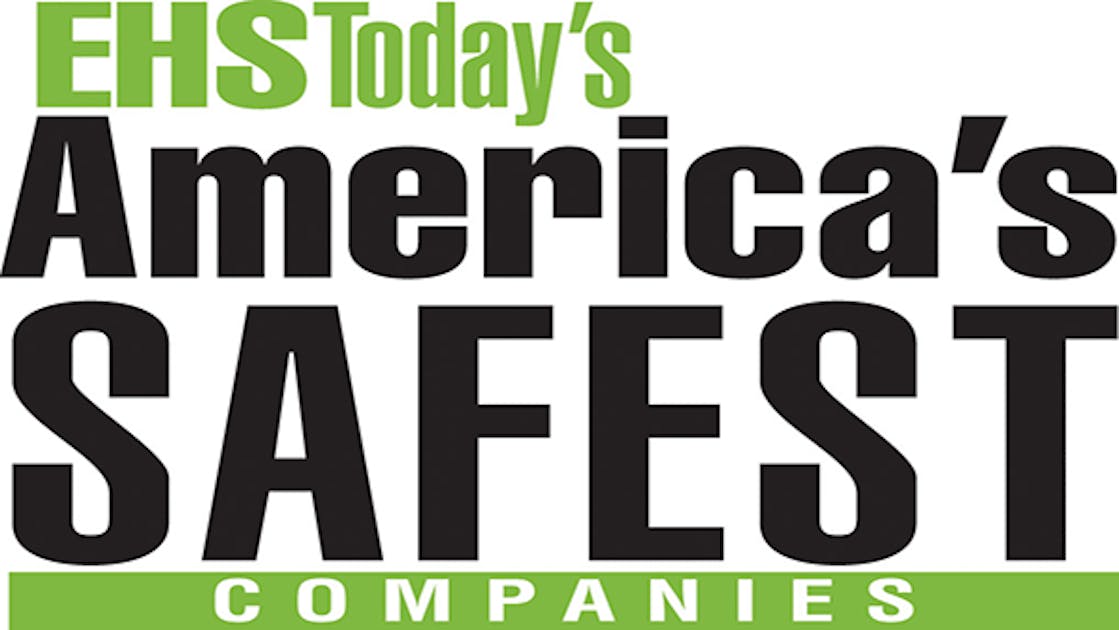 America’s Safest Companies 2016 There’s No Finish Line When It Comes To Safety Ehs Today
