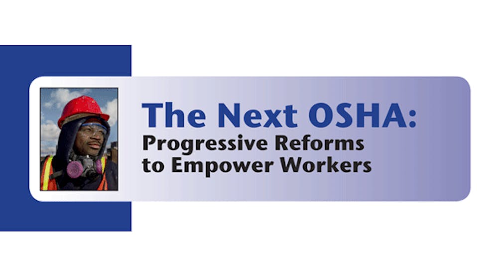 The Next OSHA: White Paper Pushes for OSHA Reform | EHS Today