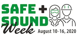 National Safe + Sound Week Runs Aug. 10-16, 2020 National Safe + Sound Week Runs Aug. 10-16, 2020