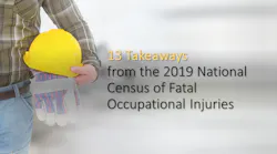 13 Takeaways from the 2019 National Census of Fatal Occupational Injuries