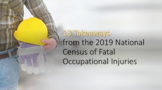 13 Takeaways from the 2019 National Census of Fatal Occupational Injuries