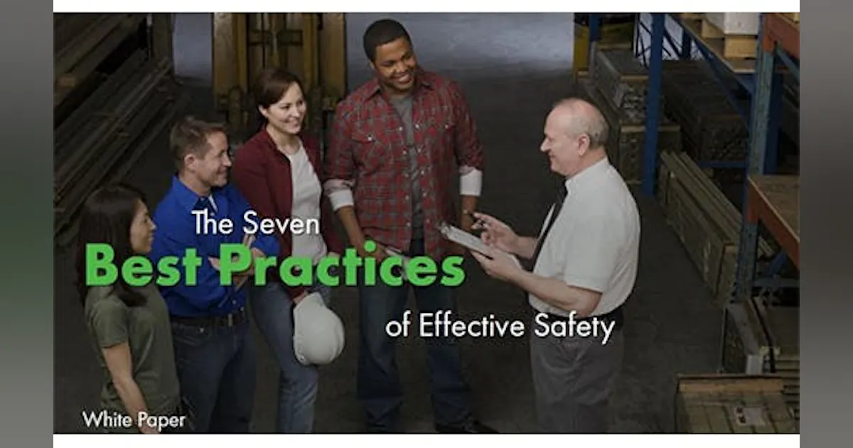 The Seven Best Practices of Effective Safety Leadership | EHS Today