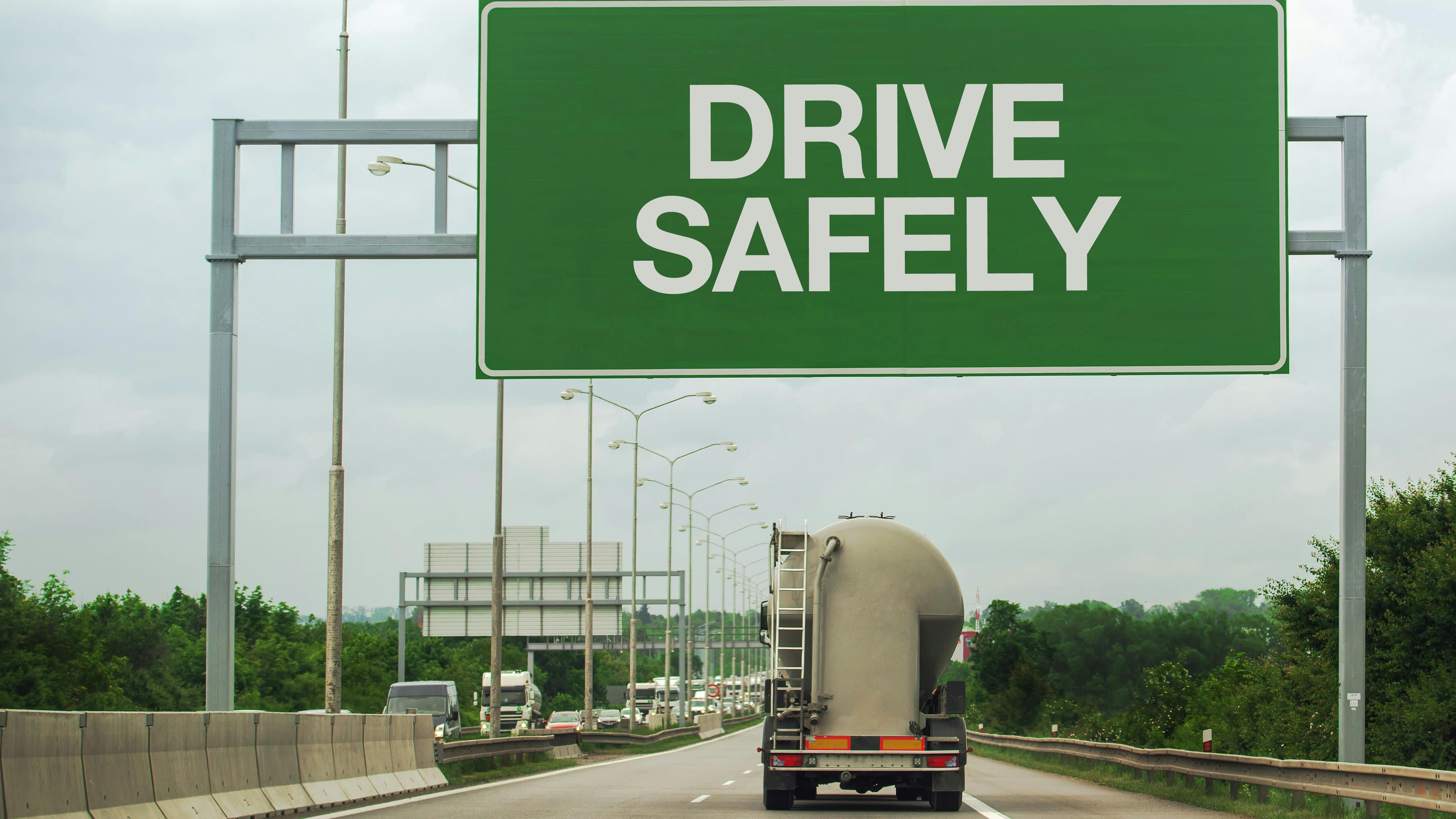 drive safely sign