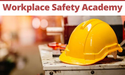 Workplace Safety Academy